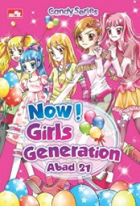 Now ! girls generation abad 21