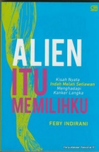 Alien itu memilihku