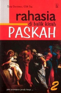 Rahasia di balik kisah paskah