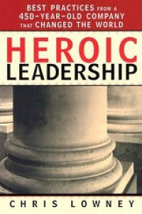 Heroic leadership : praktik terbaik sebuah \