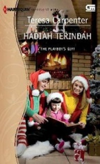 Hadiah terindah= the playboy's gift