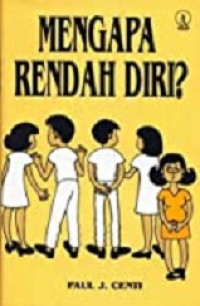 Mengapa rendah diri?