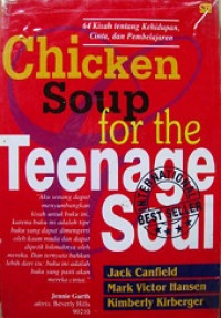 Chikens soup for the teenage soul