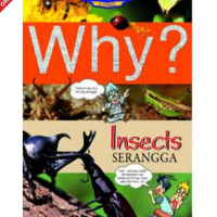 Why?; insects:serangga