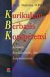 Kurikulum berbasis kompetisi ;konsep, karakteristik dan implementasi