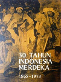 30 tahun indonesia merdeka 1965-1973