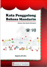 Kata penggolong bahasa mandarin-kamus kata bilangan bahas mandarin