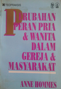 Perubahan peran pria dan wanita dalm gereja dan masyarakat