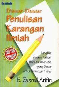 Dasar-dasar penulisan karya ilmiah