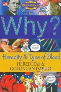 Why ?: hereditas dan golongan darah