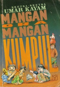 Mangan ora mangan kumpul