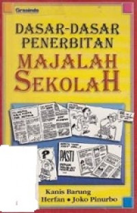 Dasar-dasar penerbitan majalah sekolah