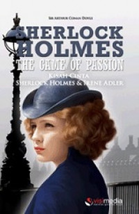 Sherlock holmes ; the game of passion