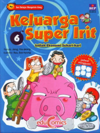 Keluarga super irit#6: Istilah ekonomi sehari-hari