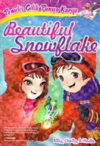 Penulis cilik punya karya : Beatiful snowflake