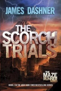 The maze runner #2 : the Scorch trials