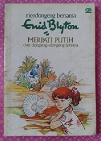 Merpati putih dan dongeng-dongeng lainya