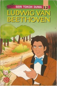 Ludwig van beethoven (seri tokoh dunia no, 12)