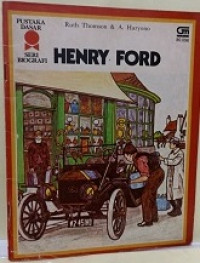 Pustaka dasar-seri biografi : henry ford