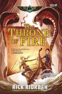 The kane chronicles  buku dua : the throne of fire