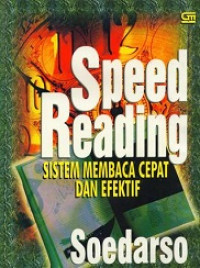 Speed reading: sistem membaca cepat dan efektif