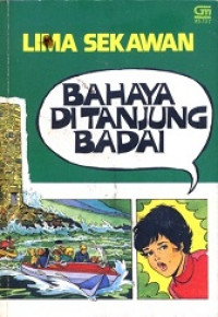 Lima sekawan : bahaya di tanjung badai