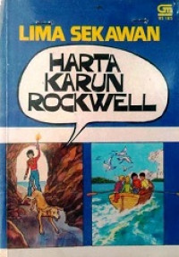 Lima sekawan : harta karun rockwell