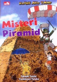 Komik aku tahu : misteri piramid