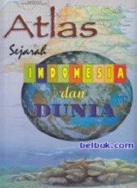 Atlas sejarah indonesia dan dunia