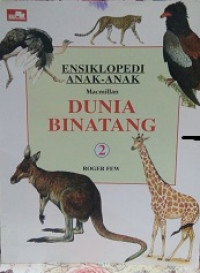 Ensiklopedia anak-anak-macmillan : dunia binatang 2