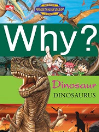 Science pengetahuan dasar : why ? dinosaurus