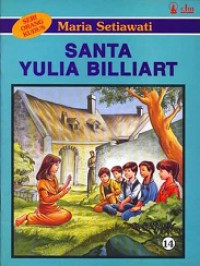 Seri orang kudus 14: santa yulia billiart