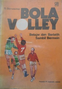 Bola volley : belajar dan berlatih sambil bermain