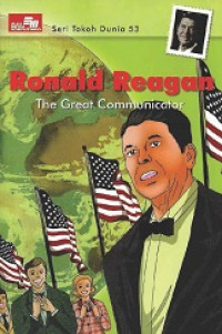 Ronald reagan : the great communicator