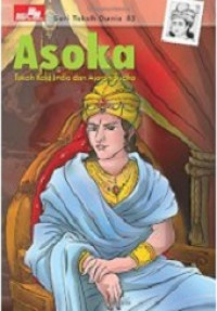 Asoka: tokoh raja india dan ajaran budha