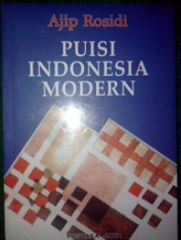 Puisi indonesia modern : sebuah pengantar