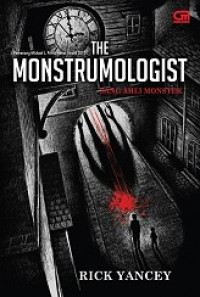The monstrumologist : sang ahli monster