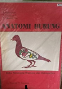 Anatomi burung : buku penunjang kegiatan dan ketrampilan