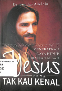 Yesus yang tak kau kenal