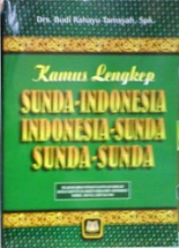 Kamus lengkap-sunda-indonesia, indonesia-sunda, sunda-sunda