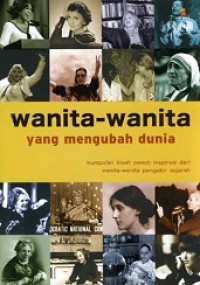 Wanita-wanita yang mengubah dunia