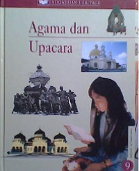 Indonesia heritage- agama dan upacara