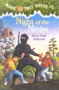 Magic tree house no.5 : night of the ninjas