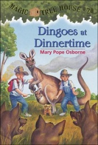 Magic tree house no. 2 : dingoes at dinnertime