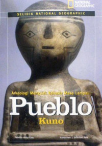 Selidik National Geographic PUEBLO Kuno