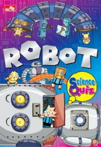 Scince quiz : robot