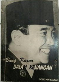 Bung Karno dalam kenangan