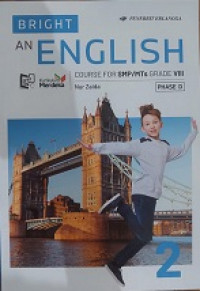 Bright an english : Kurikulum Merdeka course for smp/mts grade 8  phase D