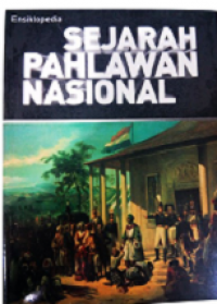 Ensiklopedia sejarah pahlawan nasional