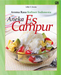 Aroma Rasa Kuliner Indonesia - Aneka Es Campur